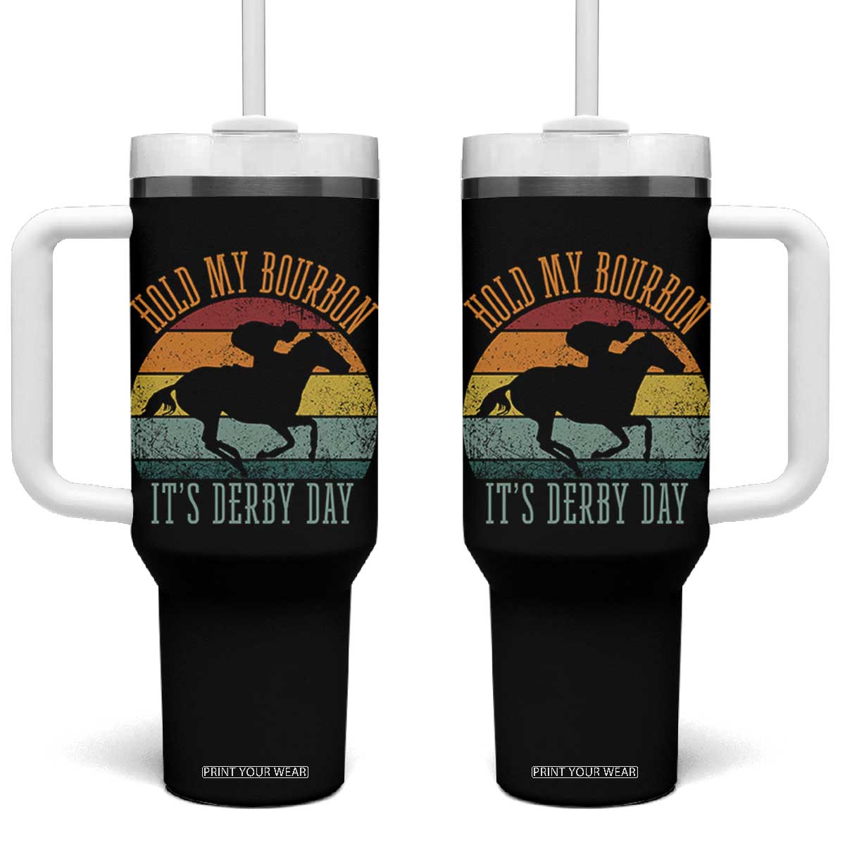 Hold My Bourbon It’s Derby Day Vintage Sunset Tumbler With Handle Funny Horse Racing Enthusiast Retro Graphic TS02 One Size: 40 oz Black Print Your Wear