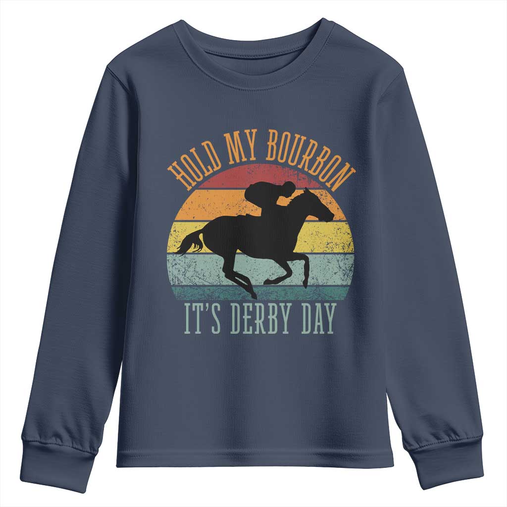 Hold My Bourbon It’s Derby Day Vintage Sunset Youth Sweatshirt Funny Horse Racing Enthusiast Retro Graphic TS02 Navy Print Your Wear