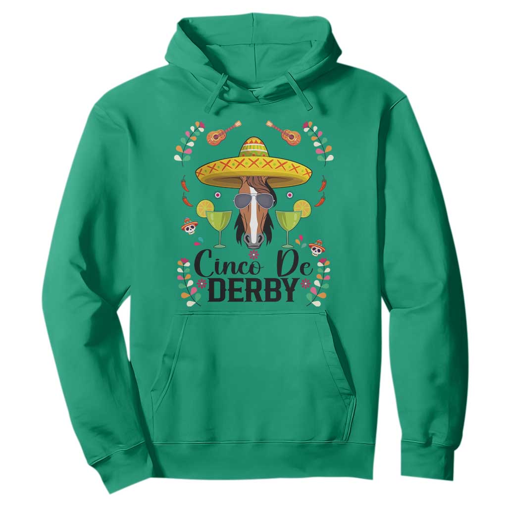 Cinco De Derby Funny Horse Racing Fiesta Hoodie Mexican Sombrero and Margarita Horse Lover TS02 Irish Green Print Your Wear
