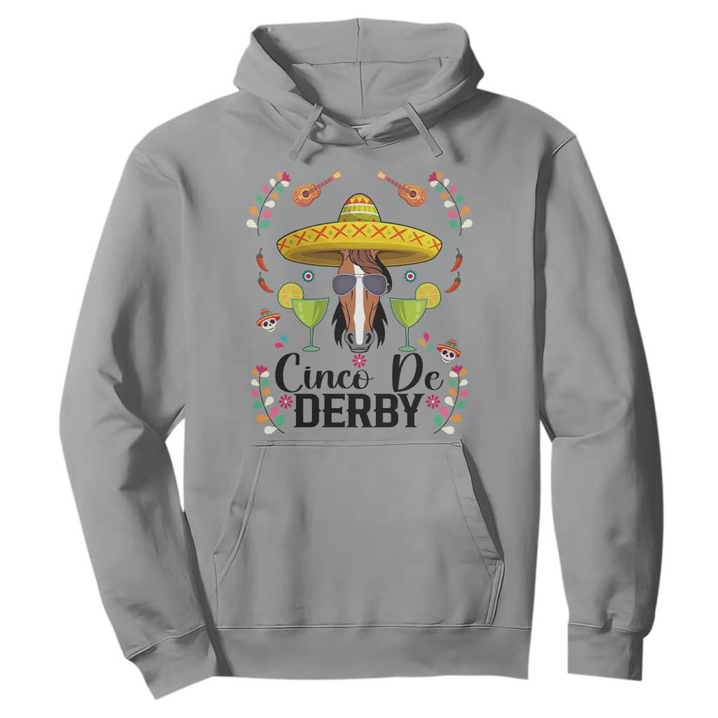 Cinco De Derby Funny Horse Racing Fiesta Hoodie Mexican Sombrero and Margarita Horse Lover TS02 Sport Gray Print Your Wear