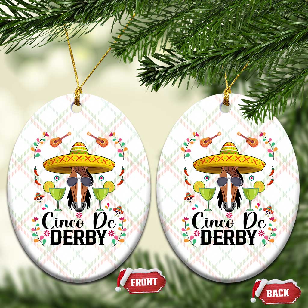 Cinco De Derby Funny Horse Racing Fiesta Ceramic Ornament Mexican Sombrero and Margarita Horse Lover TS02 Print Your Wear
