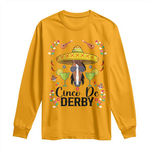 Cinco De Derby Funny Horse Racing Fiesta Long Sleeve Shirt Mexican Sombrero and Margarita Horse Lover TS02 Gold Print Your Wear