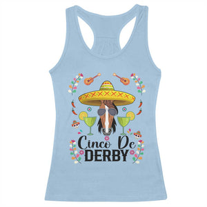 Cinco De Derby Funny Horse Racing Fiesta Racerback Tank Top Mexican Sombrero and Margarita Horse Lover TS02 Light Blue Print Your Wear