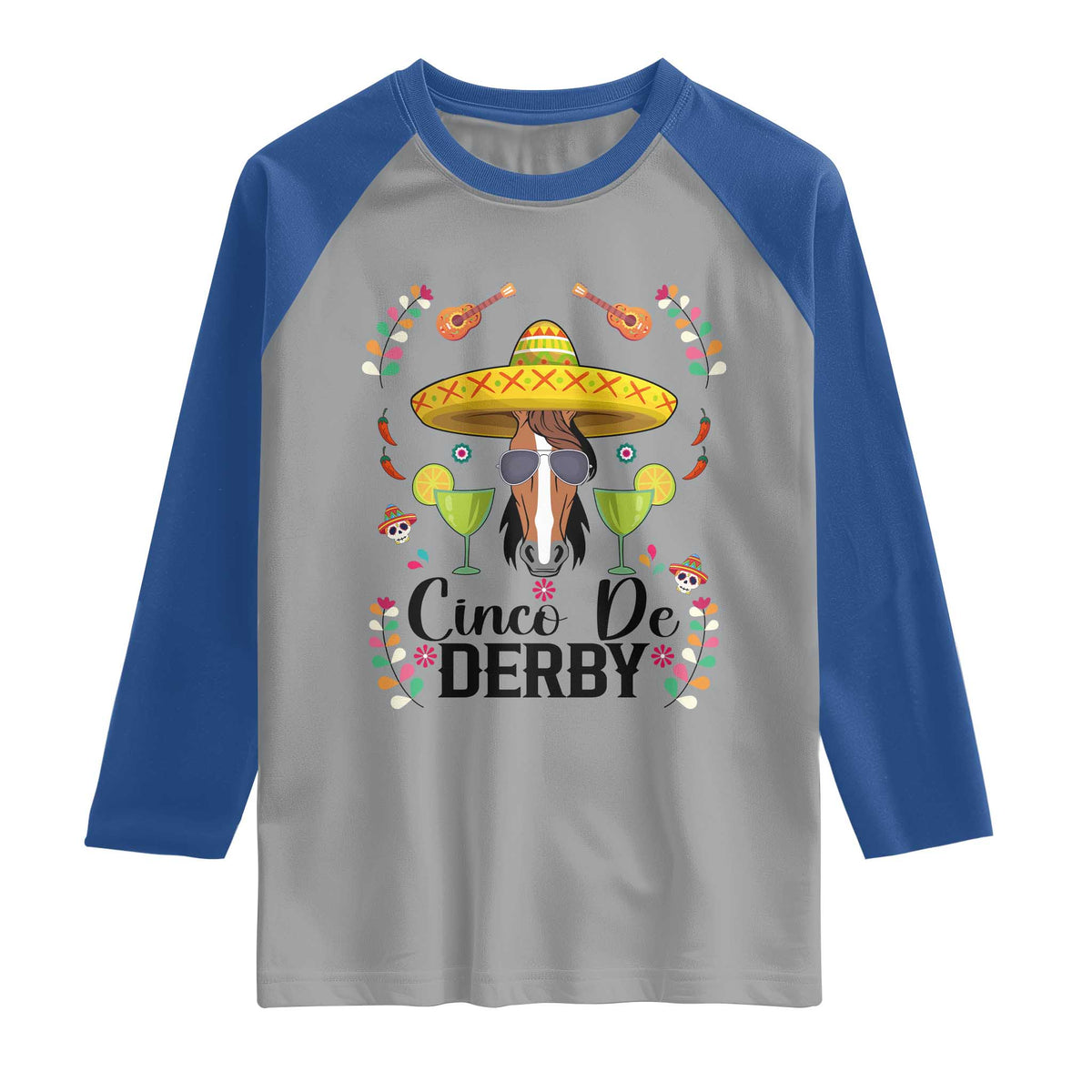 Cinco De Derby Funny Horse Racing Fiesta Raglan Shirt Mexican Sombrero and Margarita Horse Lover TS02 Sport Gray Royal Print Your Wear