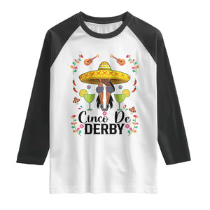 Cinco De Derby Funny Horse Racing Fiesta Raglan Shirt Mexican Sombrero and Margarita Horse Lover TS02 White Black Print Your Wear