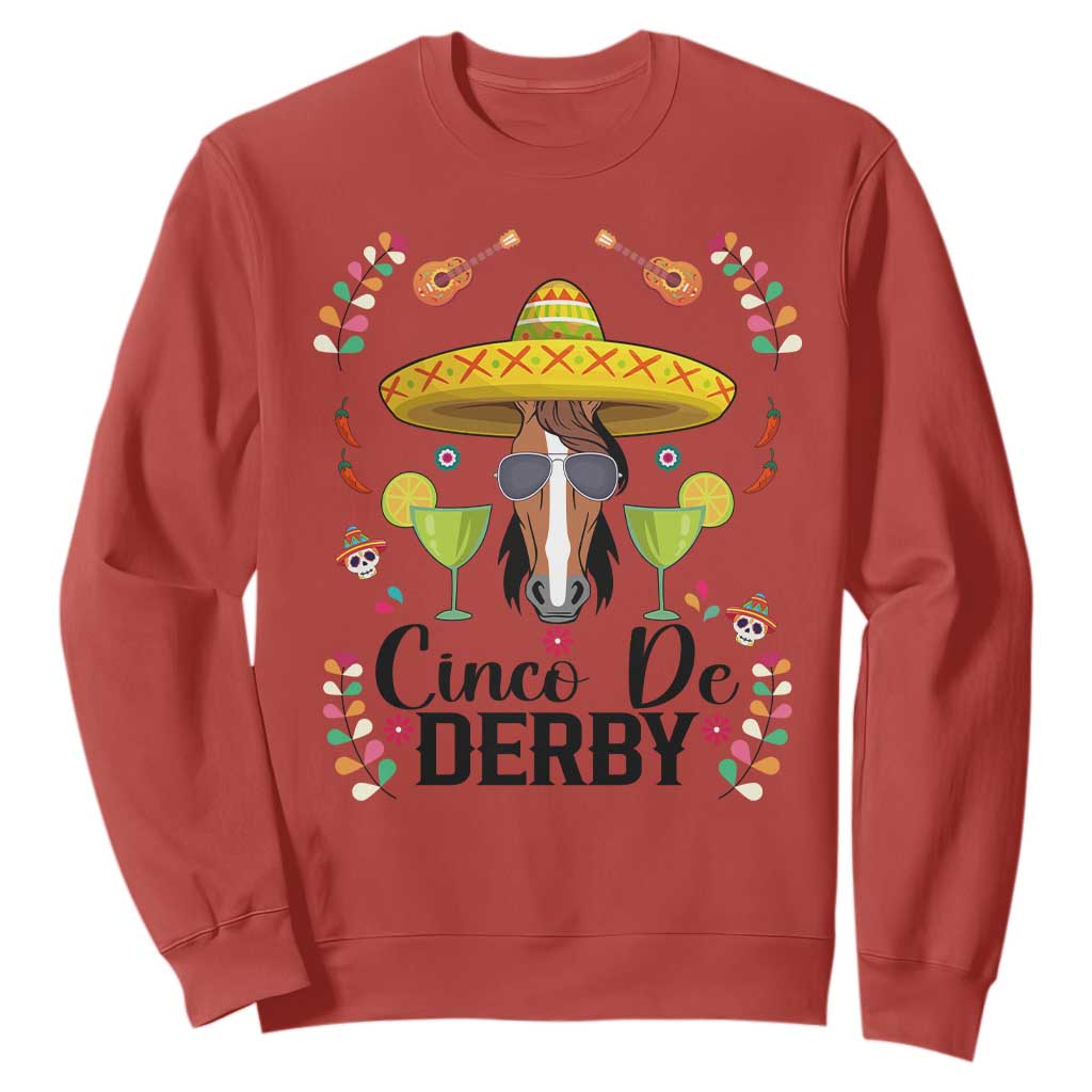 Cinco De Derby Funny Horse Racing Fiesta Sweatshirt Mexican Sombrero and Margarita Horse Lover TS02 Red Print Your Wear