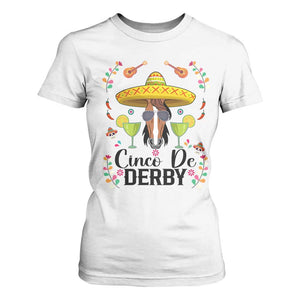 Cinco De Derby Funny Horse Racing Fiesta T Shirt For Women Mexican Sombrero and Margarita Horse Lover TS02 White Print Your Wear