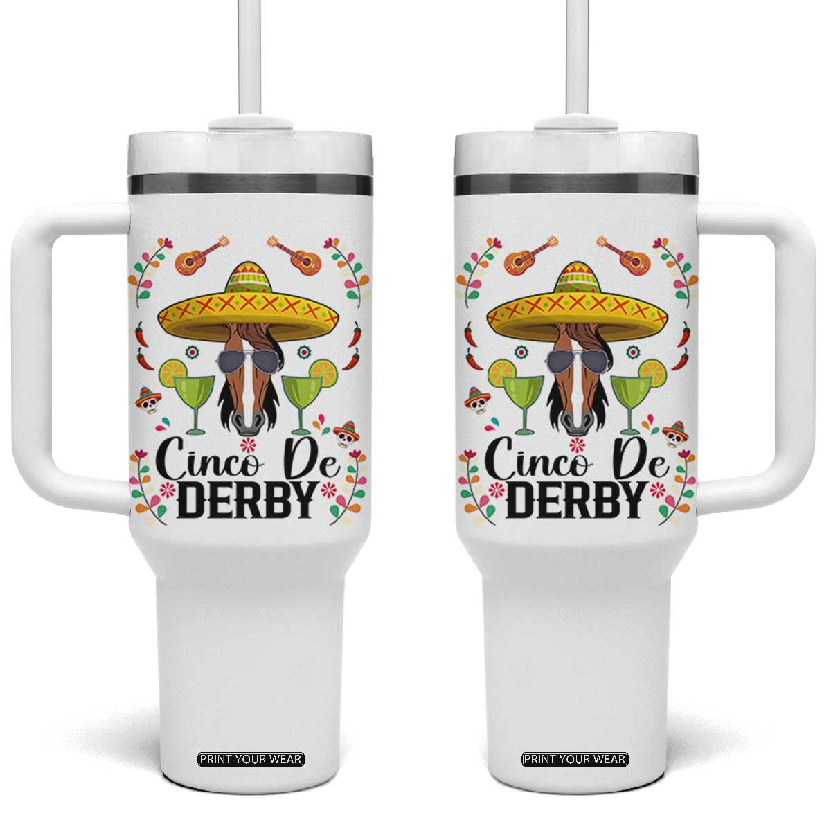 Cinco De Derby Funny Horse Racing Fiesta Tumbler With Handle Mexican Sombrero and Margarita Horse Lover TS02 One Size: 40 oz White Print Your Wear