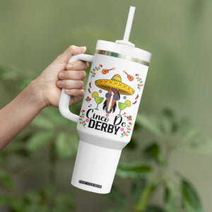 Cinco De Derby Funny Horse Racing Fiesta Tumbler With Handle Mexican Sombrero and Margarita Horse Lover TS02 Print Your Wear