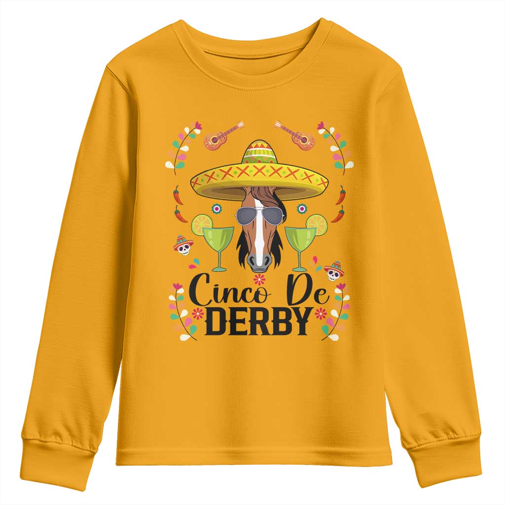 Cinco De Derby Funny Horse Racing Fiesta Youth Sweatshirt Mexican Sombrero and Margarita Horse Lover TS02 Gold Print Your Wear