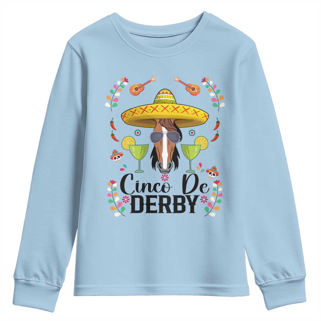 Cinco De Derby Funny Horse Racing Fiesta Youth Sweatshirt Mexican Sombrero and Margarita Horse Lover TS02 Light Blue Print Your Wear