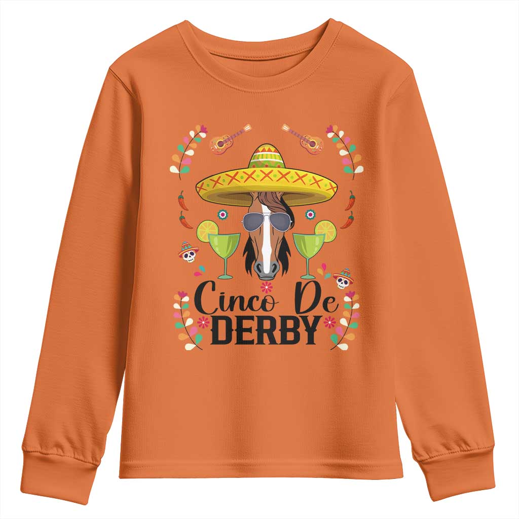 Cinco De Derby Funny Horse Racing Fiesta Youth Sweatshirt Mexican Sombrero and Margarita Horse Lover TS02 Orange Print Your Wear