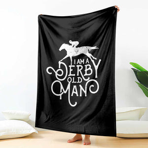 I Am A Derby Old Man Vintage Distressed Graphic Throw Blanket Classic Horse Racing Enthusiast Father’s Day Gift TS02 Print Your Wear