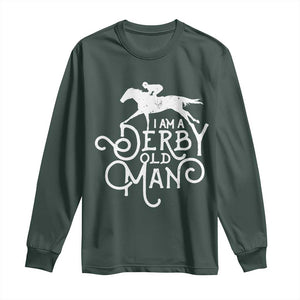 I Am A Derby Old Man Vintage Distressed Graphic Long Sleeve Shirt Classic Horse Racing Enthusiast Father’s Day Gift TS02 Dark Forest Green Print Your Wear