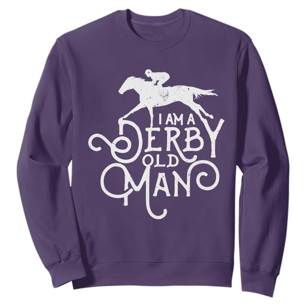 I Am A Derby Old Man Vintage Distressed Graphic Sweatshirt Classic Horse Racing Enthusiast Father’s Day Gift TS02 Purple Print Your Wear