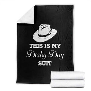 This Is My Derby Day Suit Fedora Hat Graphic Throw Blanket Funny Sarcastic Horse Racing Fan Part TS02 Black Print Your Wear