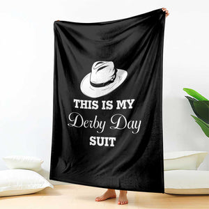 This Is My Derby Day Suit Fedora Hat Graphic Throw Blanket Funny Sarcastic Horse Racing Fan Part TS02 Print Your Wear