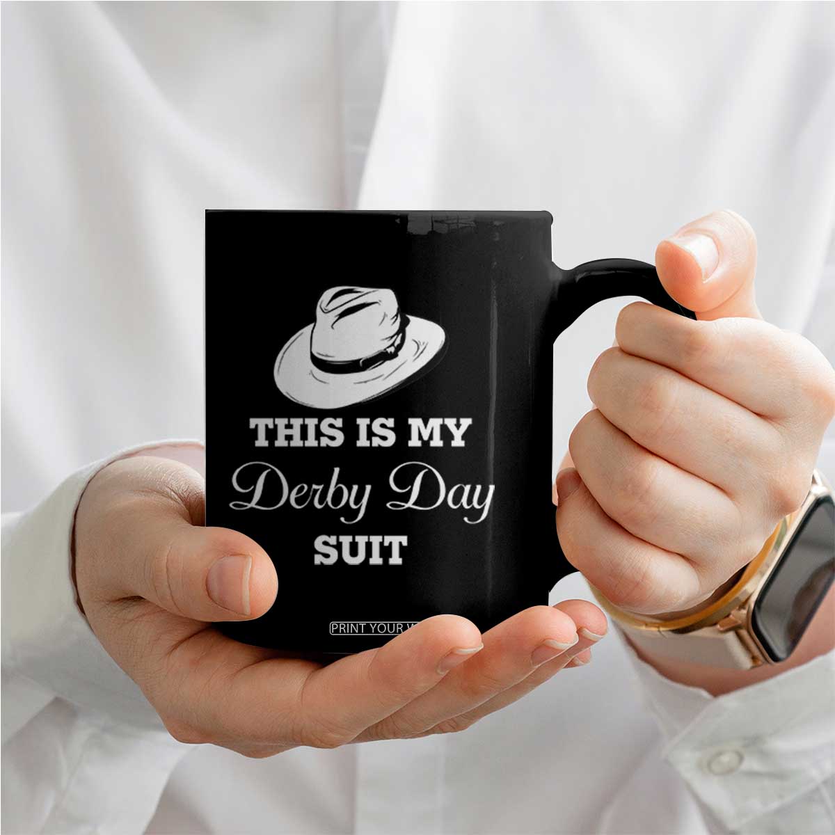 This Is My Derby Day Suit Fedora Hat Graphic Coffee Mug Funny Sarcastic Horse Racing Fan Part TS02 Print Your Wear