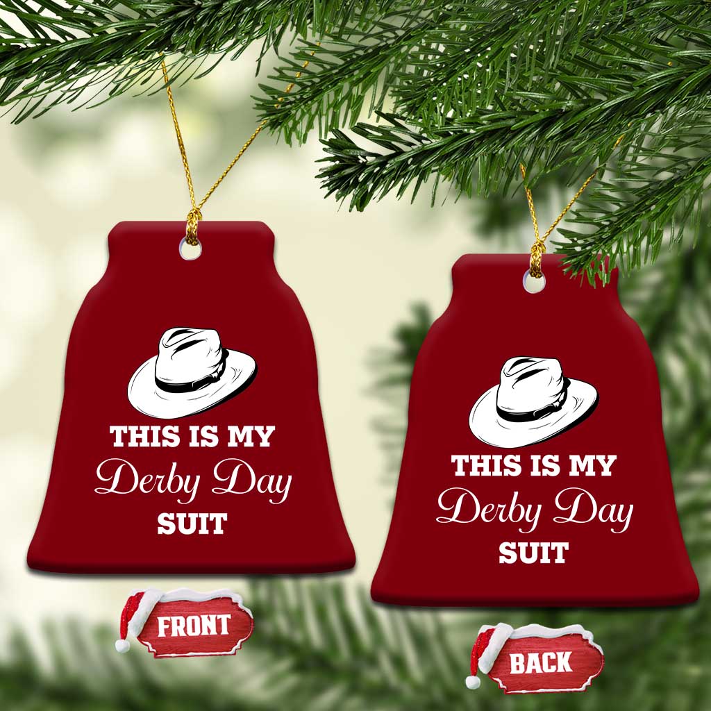 This Is My Derby Day Suit Fedora Hat Graphic Ceramic Ornament Funny Sarcastic Horse Racing Fan Part TS02 Print Your Wear
