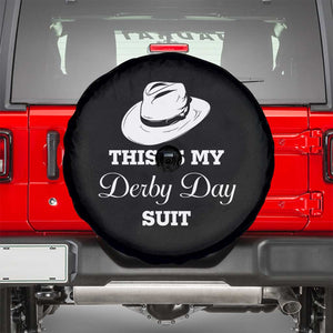 This Is My Derby Day Suit Fedora Hat Graphic Spare Tire Cover Funny Sarcastic Horse Racing Fan Part TS02 Black Print Your Wear