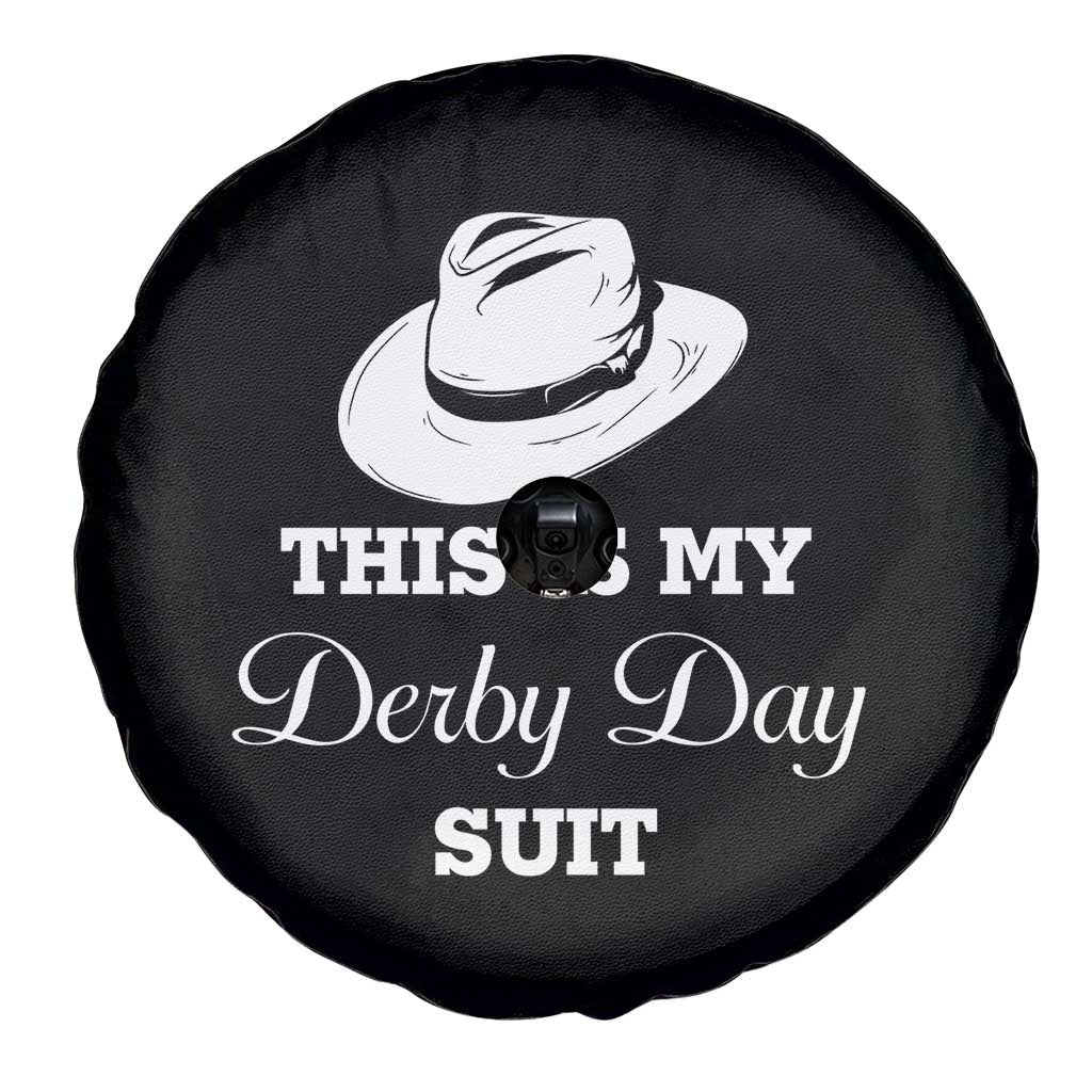 This Is My Derby Day Suit Fedora Hat Graphic Spare Tire Cover Funny Sarcastic Horse Racing Fan Part TS02 Print Your Wear