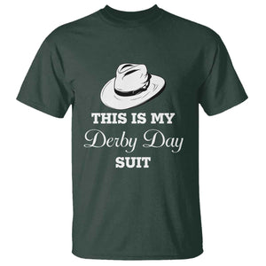 This Is My Derby Day Suit Fedora Hat Graphic T Shirt Funny Sarcastic Horse Racing Fan Part TS02 Dark Forest Green Print Your Wear
