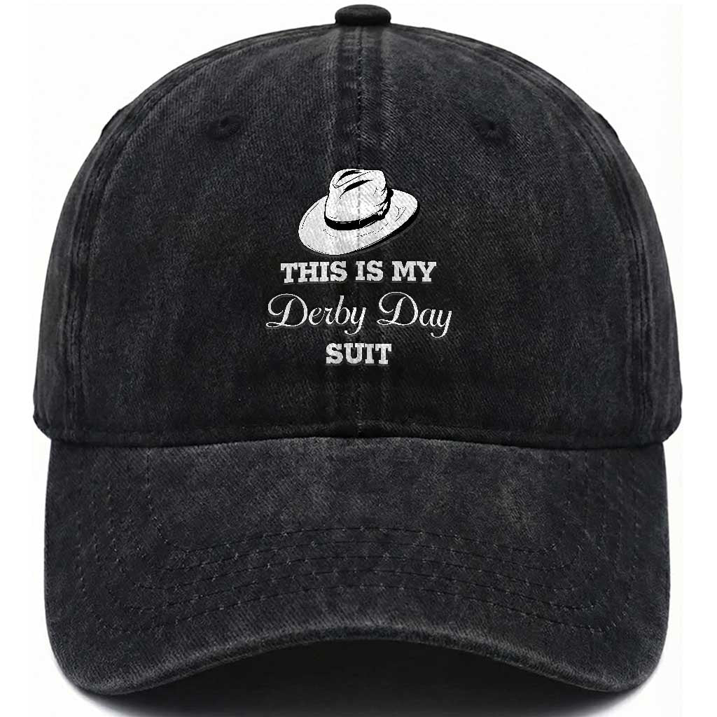 This Is My Derby Day Suit Fedora Hat Graphic Washed Cotton Baseball Cap Funny Sarcastic Horse Racing Fan Part TS02 Print Your Wear