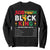 Juneteenth Black King Sweatshirt Funny Nutrition Facts TS02 Black Print Your Wear