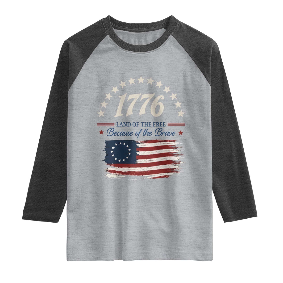 1776 Land of the Free Distressed Arch Graphic Raglan Shirt Vintage Betsy Ross American Flag Stars Retro Patriotic TS02 Heather Gray Heather Charcoal Print Your Wear