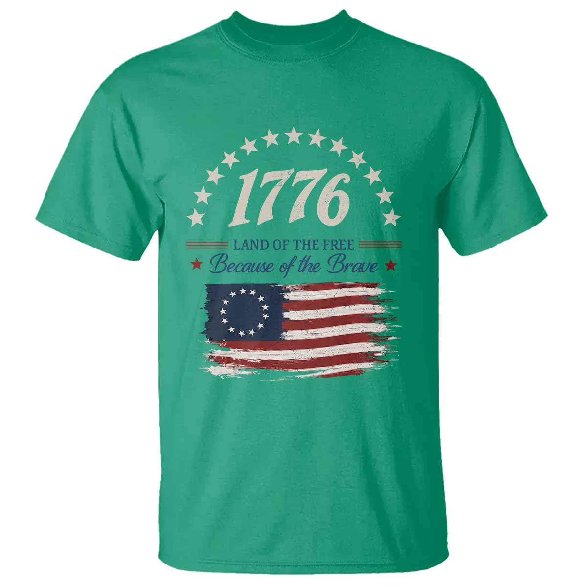1776 Land of the Free Distressed Arch Graphic T Shirt Vintage Betsy Ross American Flag Stars Retro Patriotic TS02 Irish Green Print Your Wear
