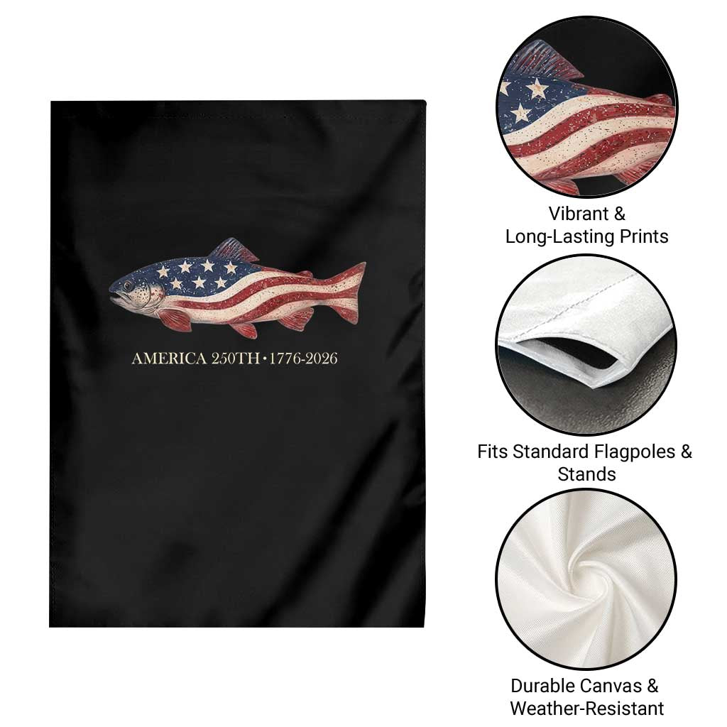 America 250th Anniversary Patriotic Fish Graphic Garden Flag American Flag Salmon Trout Fishing 1776 to 2026 Semiquincentennial TS02 Print Your Wear