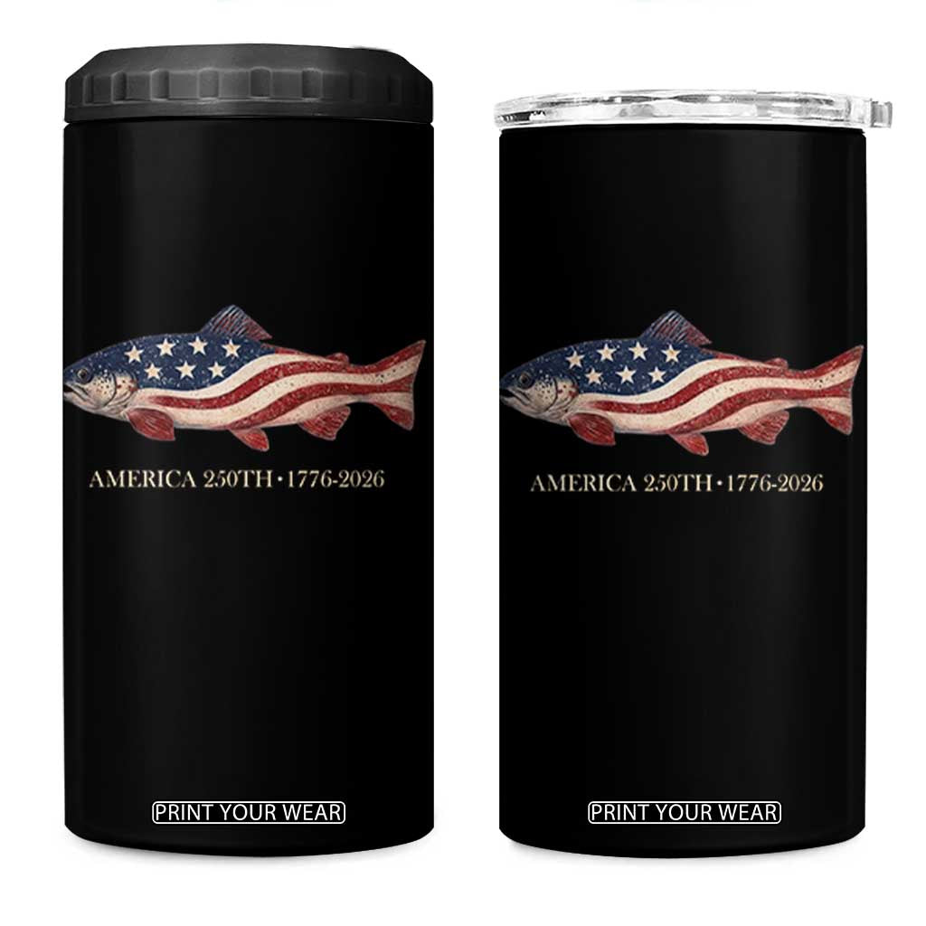 America 250th Anniversary Patriotic Fish Graphic 4 in 1 Can Cooler Tumbler American Flag Salmon Trout Fishing 1776 to 2026 Semiquincentennial TS02 One Size: 16 oz Black Print Your Wear