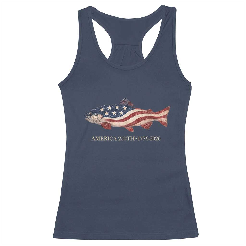America 250th Anniversary Patriotic Fish Graphic Racerback Tank Top American Flag Salmon Trout Fishing 1776 to 2026 Semiquincentennial TS02 Navy Print Your Wear