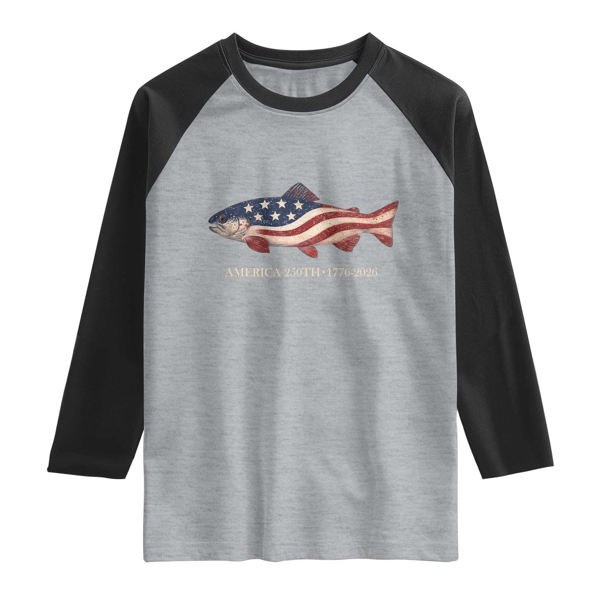 America 250th Anniversary Patriotic Fish Graphic Raglan Shirt American Flag Salmon Trout Fishing 1776 to 2026 Semiquincentennial TS02 Heather Gray Black Print Your Wear