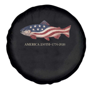 America 250th Anniversary Patriotic Fish Graphic Spare Tire Cover American Flag Salmon Trout Fishing 1776 to 2026 Semiquincentennial TS02 Print Your Wear