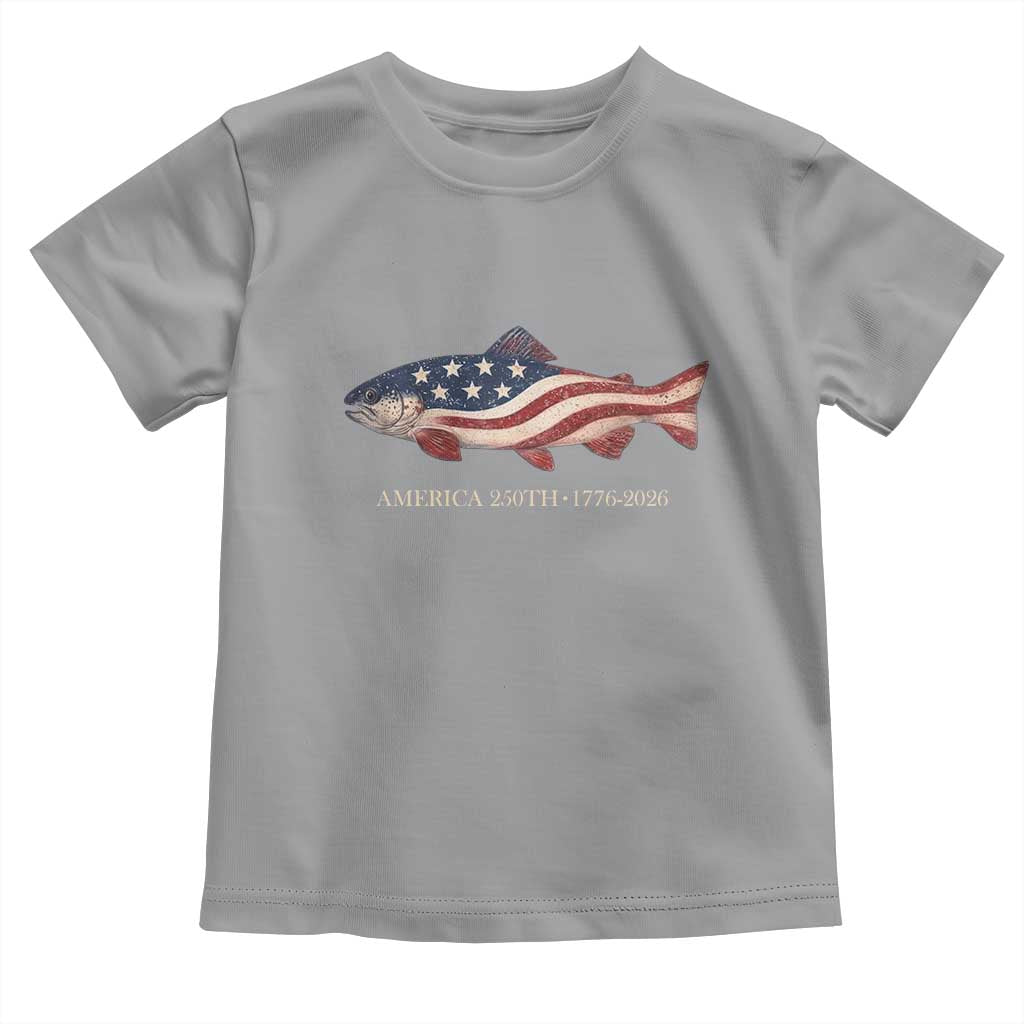 America 250th Anniversary Patriotic Fish Graphic Toddler T Shirt American Flag Salmon Trout Fishing 1776 to 2026 Semiquincentennial TS02 Sport Gray Print Your Wear