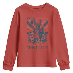 I'm Just Mad As Hell Cause I Love This Place Youth Sweatshirt Vintage Statue of Liberty Patriotic Retro Flora TS02 Red Print Your Wear