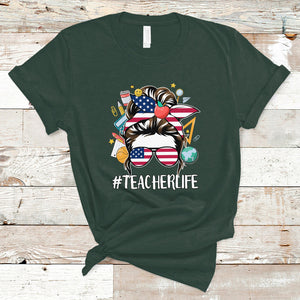 Teacher Life T Shirt American Messy Bun First Day Of School TS02 Dark Forest Green Printyourwear