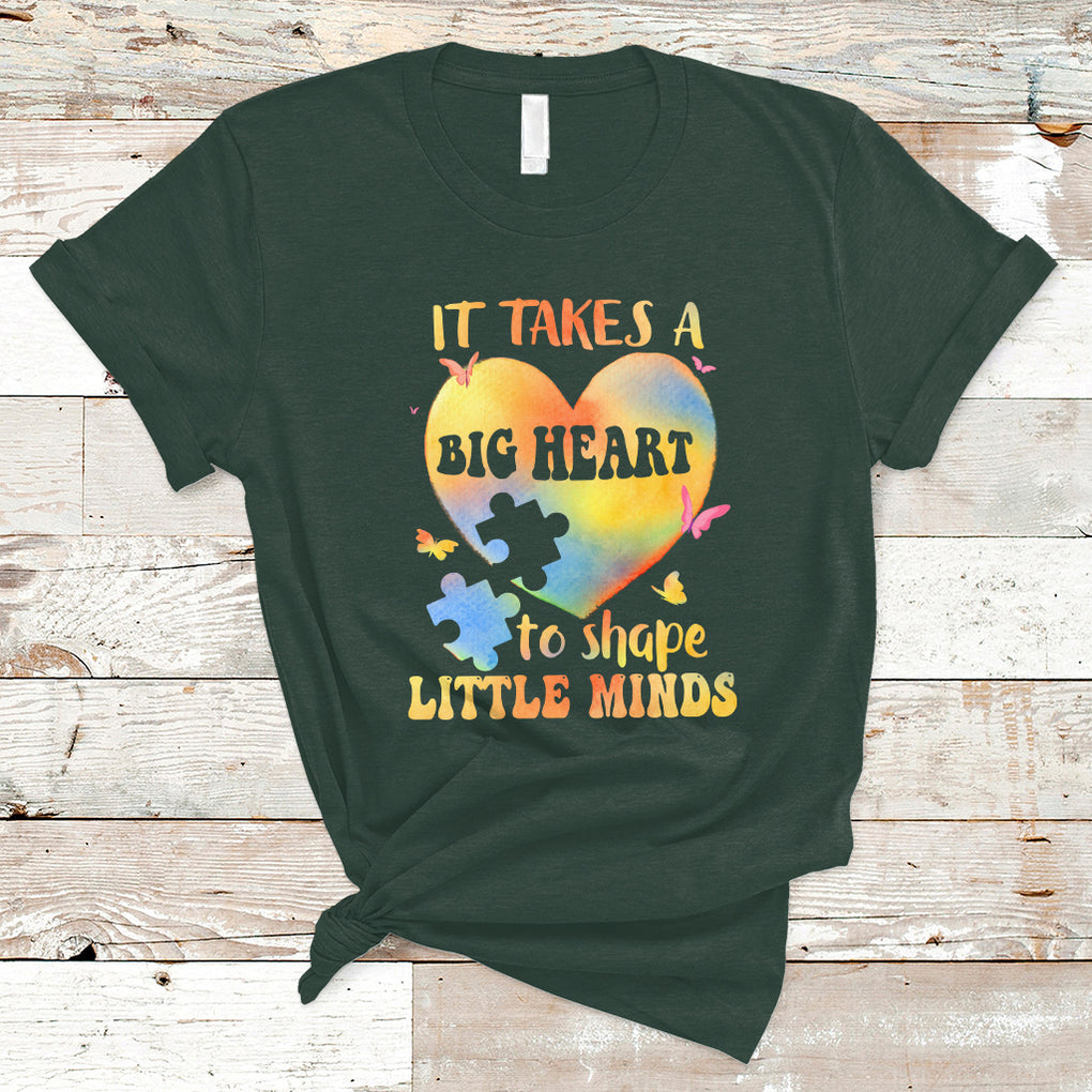 Teacher Life T Shirt It Takes A Big Heart To Shape Little Minds TS02 Dark Forest Green Printyourwear