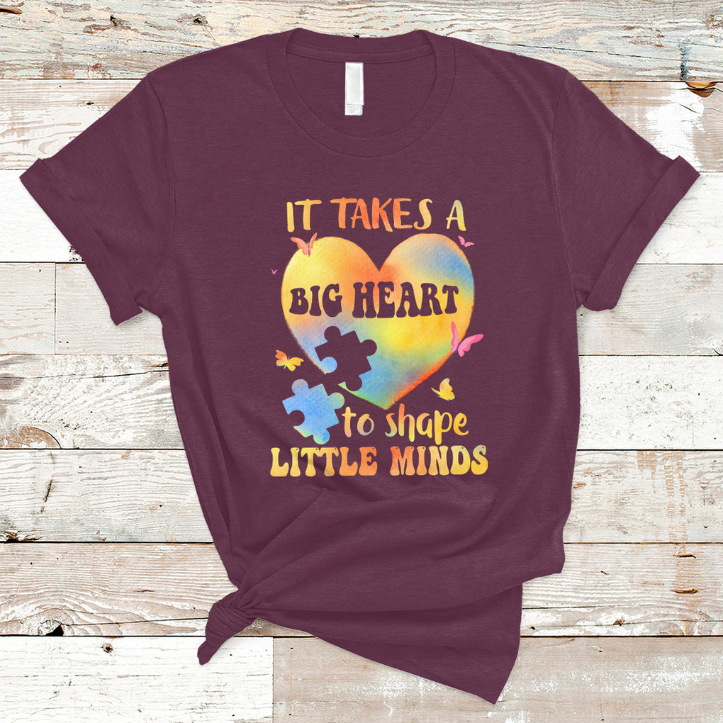Teacher Life T Shirt It Takes A Big Heart To Shape Little Minds TS02 Maroon Printyourwear