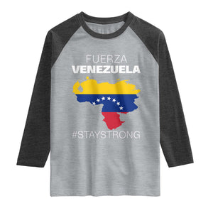 Fuerza Venezuela Strong Solidarity Raglan Shirt Hope Support Venezuelan Patriotic Flag Map