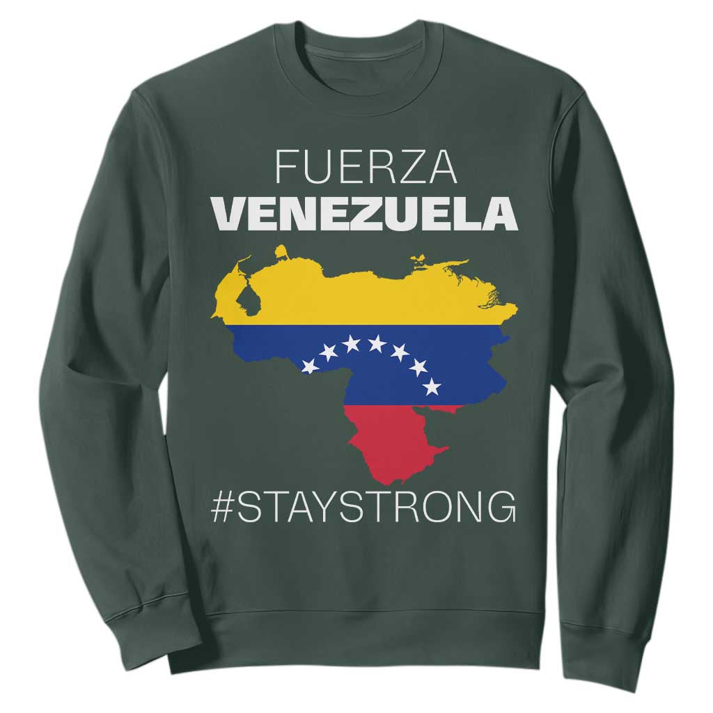 Fuerza Venezuela Strong Solidarity Sweatshirt Hope Support Venezuelan Patriotic Flag Map