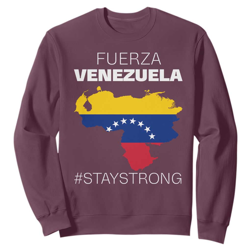 Fuerza Venezuela Strong Solidarity Sweatshirt Hope Support Venezuelan Patriotic Flag Map