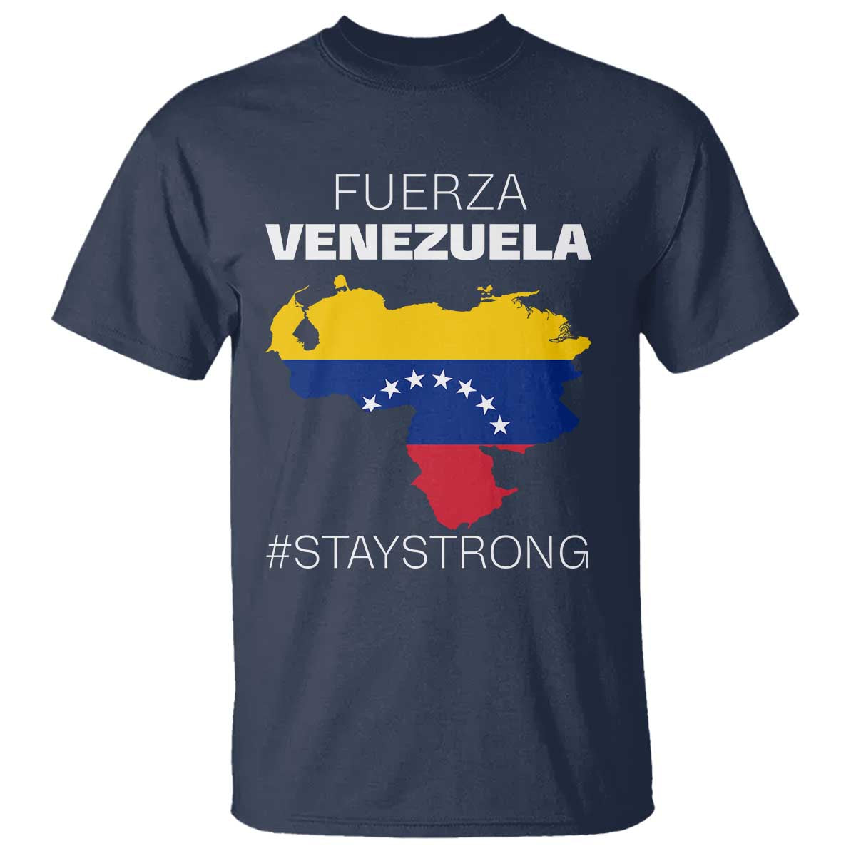 Fuerza Venezuela Strong Solidarity T Shirt Hope Support Venezuelan Patriotic Flag Map