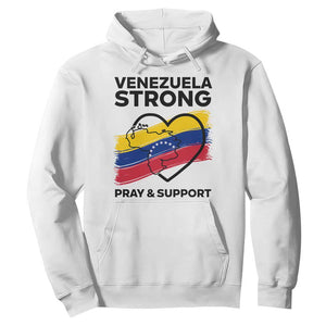 Venezuela Strong Pray and Support Hoodie Solidarity Patriotic Venezuelan Flag Map Heart