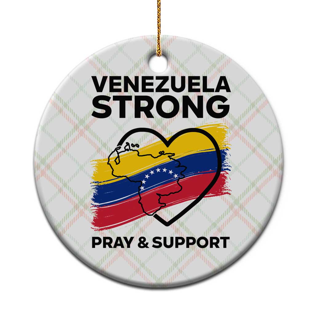 Venezuela Strong Pray and Support Ceramic Ornament Solidarity Patriotic Venezuelan Flag Map Heart
