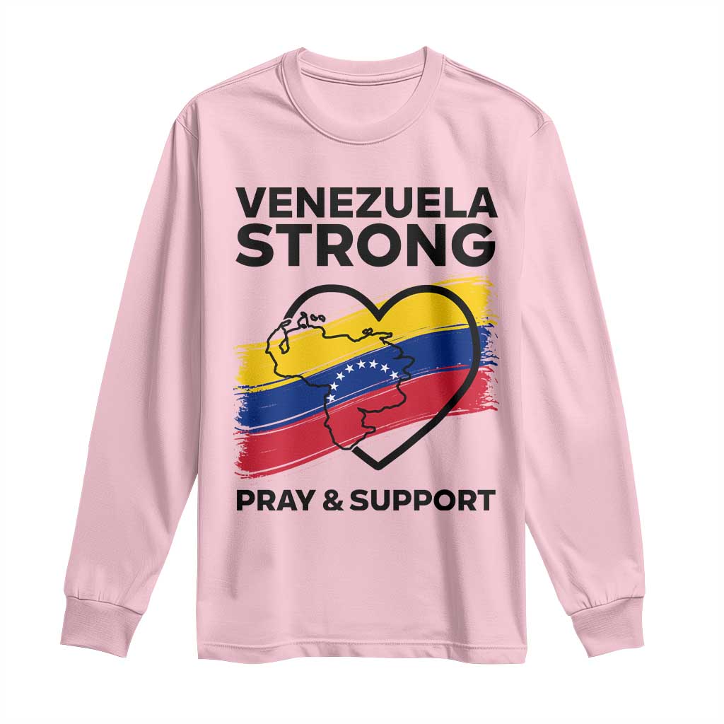 Venezuela Strong Pray and Support Long Sleeve Shirt Solidarity Patriotic Venezuelan Flag Map Heart