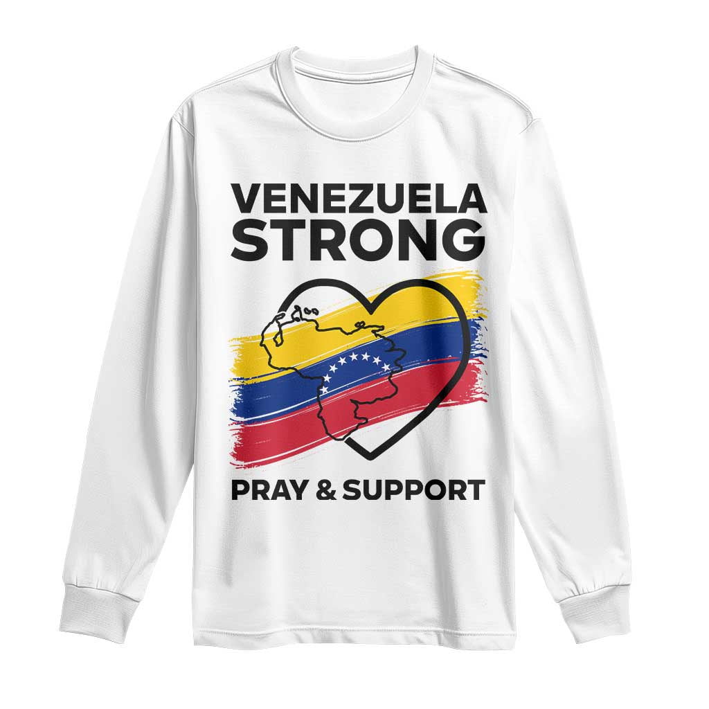Venezuela Strong Pray and Support Long Sleeve Shirt Solidarity Patriotic Venezuelan Flag Map Heart