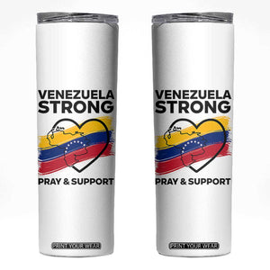 Venezuela Strong Pray and Support Skinny Tumbler Solidarity Patriotic Venezuelan Flag Map Heart TS02 White Print Your Wear