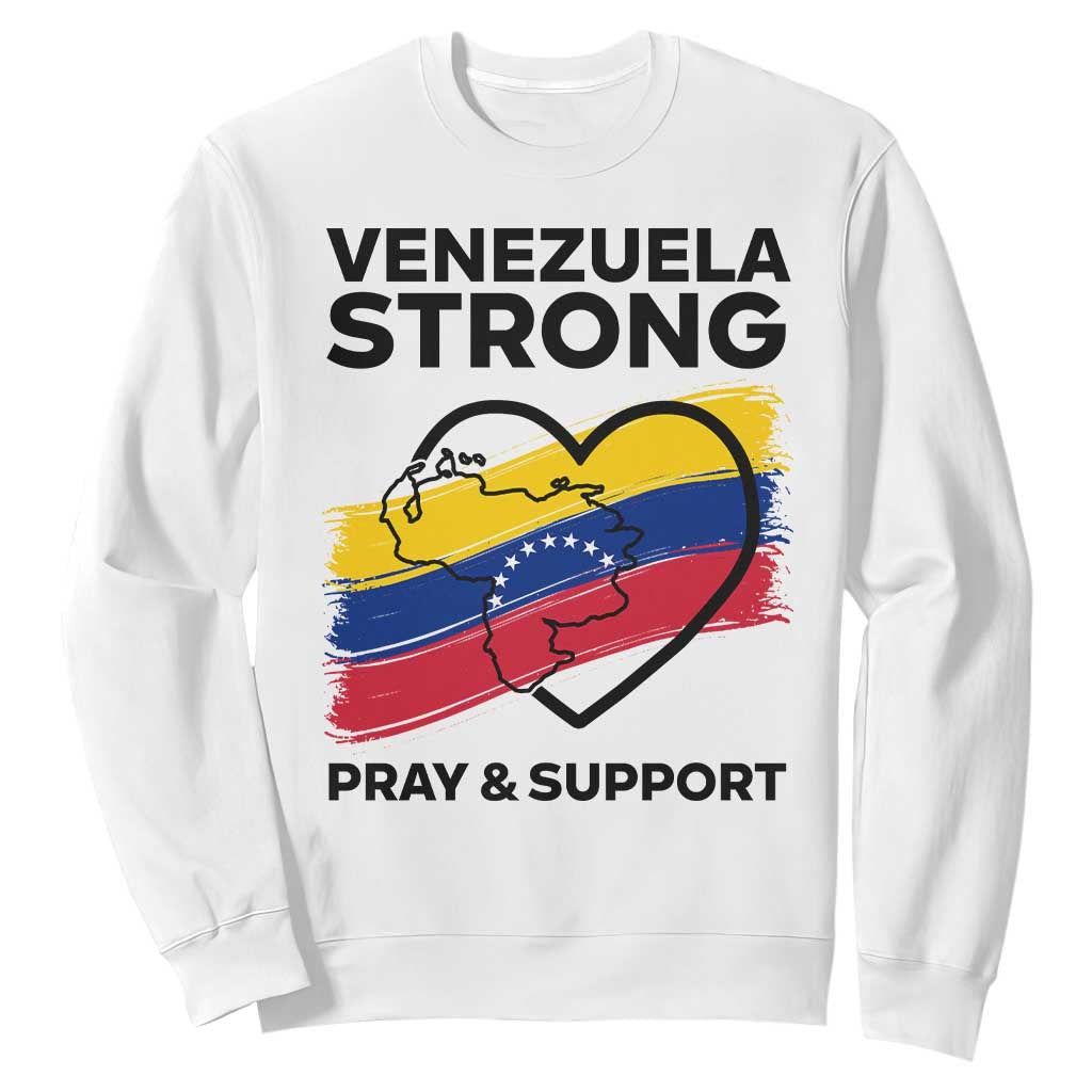 Venezuela Strong Pray and Support Sweatshirt Solidarity Patriotic Venezuelan Flag Map Heart